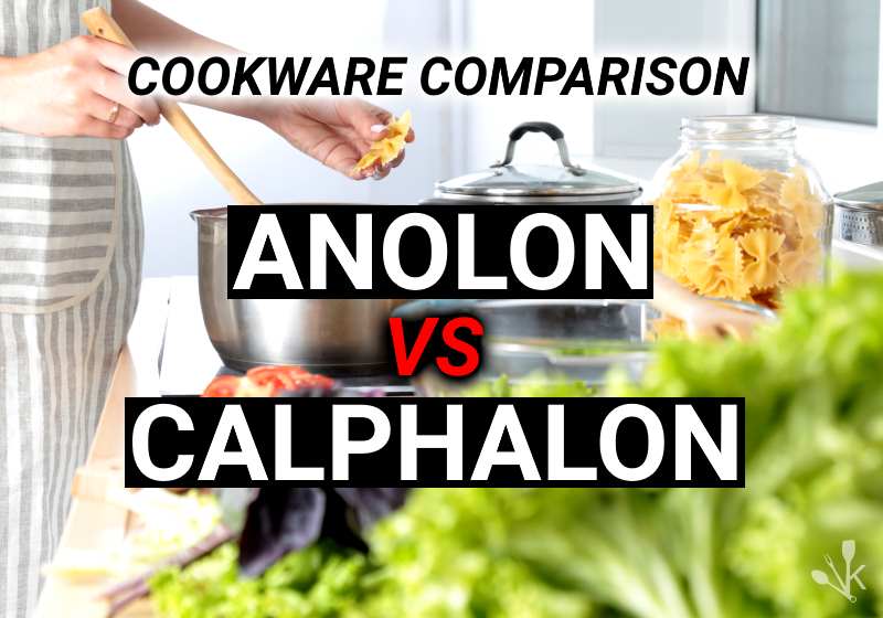 Anolon vs Calphalon Cookware