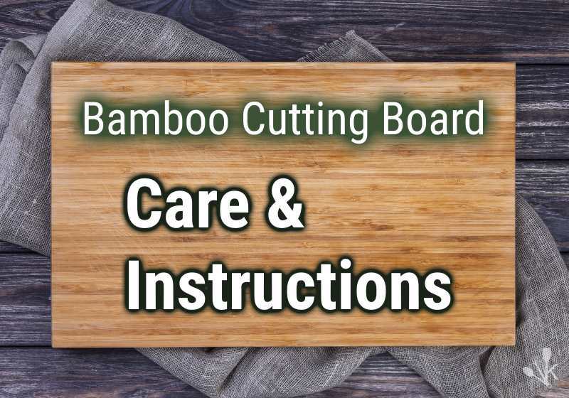 Bamboo Cutting Board Care