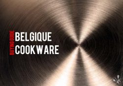 Belgique Cookware Reviews 2021 Buying Guide