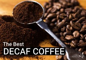 Best Tasting Decaf Coffee Beans Of 2021