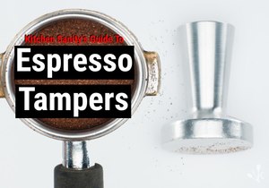 What Is A Tamper? Best Espresso Tamping Guide