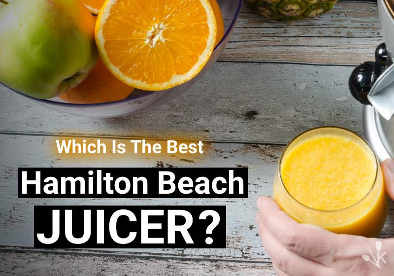 Hamilton Beach Juicer Review