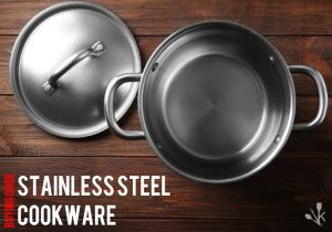 Best Stainless Steel Cookware Sets Of 2021