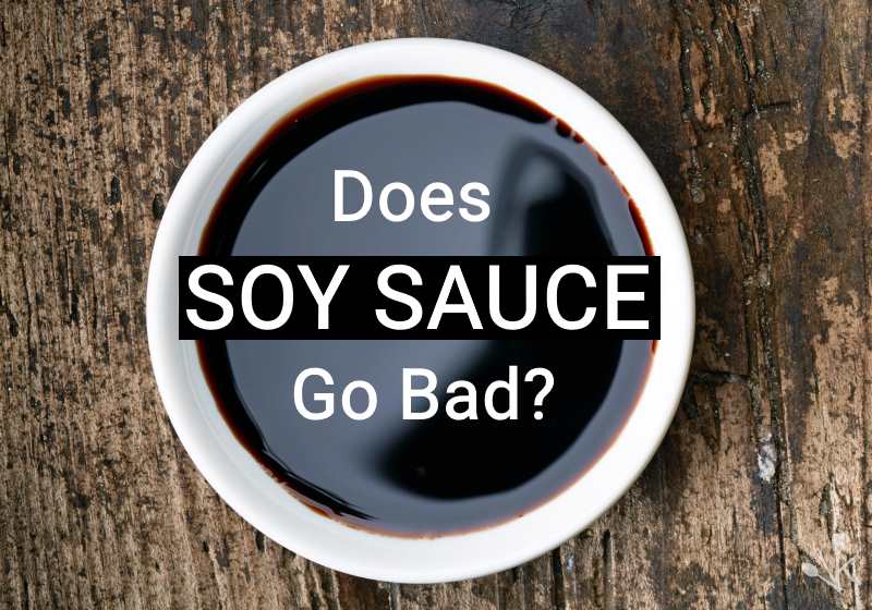does soy sauce go bad