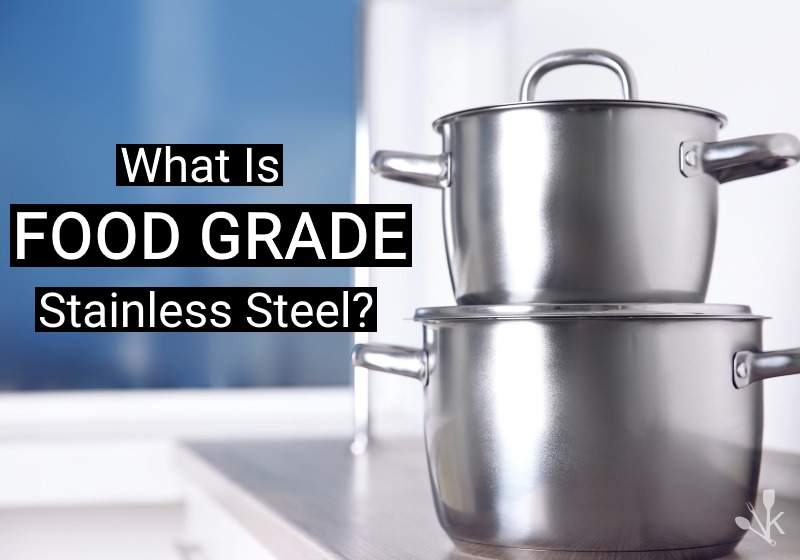 food grade stainless steel