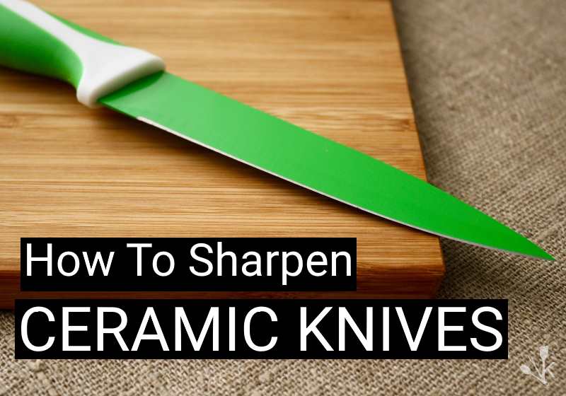 how to sharpen a ceramic knife