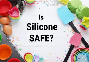 Is Silicone Safe For Cooking And Baking?