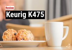 Keurig K475 Review – Single Serve Coffee Maker