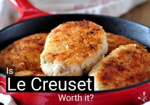 Le Creuset Reviews – Why It’s Expensive & Is It Worth It?
