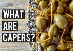 What Are Capers? Taste And Cooking Substitutes
