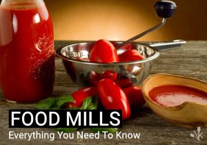 What Is A Food Mill? Uses & How To Use Them