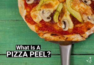 What Is A Pizza Peel? And How To Use One!